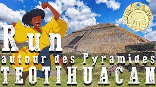 Run Mexicain - Les  Pyramides de Teotihuacán - #teotihuacan #mexico