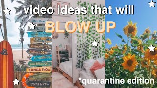 50+ video ideas that will BLOW UP!!