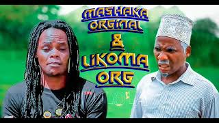 2024 MASHAKA ORIGINAL FT LIKOMA ORG SONG FULOLA 2024 UPLOADED BY KADEGE ASILI