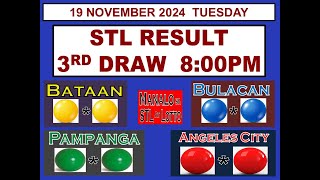 STL 3RD Draw 8PM Result STL Bataan Bulacan Pampanga Angeles 19 November  2024 TUESDAY