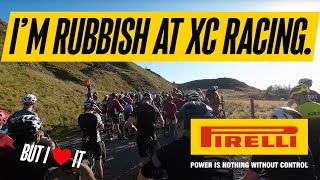 I'm rubbish at XC racing (but I love it) - A Pirelli Powered VLOG Part 2