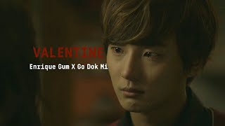 Valentine- Enrique Geum & Go Dok Mi (Flower Boy Next Door)