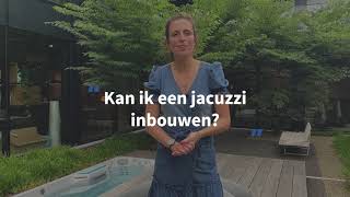 Kan je een jacuzzi ook inbouwen?