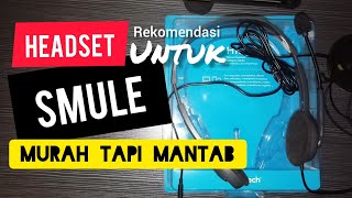 Headset LOGITECH H111 untuk SMULE Murah Tapi Mantul