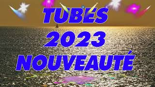 Tubes de l'été 2023 - Musique Qui Bouge 2023 - Hits du Moment 2023 - Nouvelle Chanson du Moment 2023