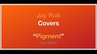 Pigment H.E.R. Piano Tutorial