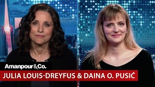 Julia Louis-Dreyfus Confronts Death in Film "Tuesday" | Amanpour and Company