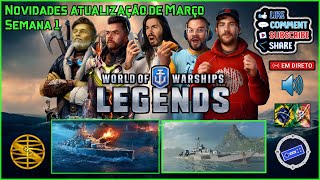 World of Warships: Legends ⚓️ - 🔴🔊 Live novidades de Março, semana 1