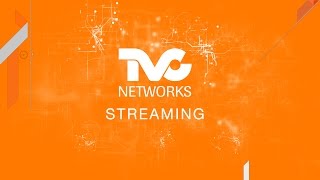 TVC Networks Streaming