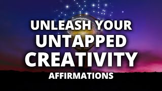 Creativity Affirmations | Draw from Your Untapped Potential