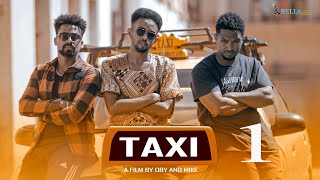 New Eritrean comedy movie Taxi 2022 - ታክሲ - ሓዳስ ኮሜድያዊት ፊልም - Bella Media - Part 1