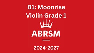 ABRSM Violin Grade 1 B1: Moonrise #violin #music