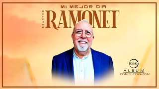 MI MEJOR DÍA - Hermano Ramonet (Video Lyric)