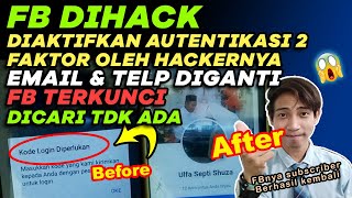 Cara Mengembalikan Akun FB Yang Dibajak !! Mengatasi Akun FB Terkunci Autentikasi Dua Faktor