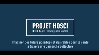 Projet HOSCI (HellO Santé, les Citoyens Innovent)