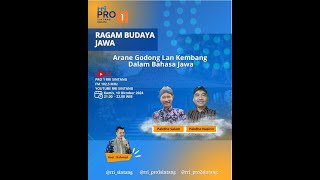 RAGAM BUDAYA JAWA | " ARANE GODONG LAN KEMBANG DALAM BAHASA JAWA "