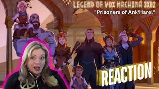 THEY'RE GOING WHERE?! The Legend of Vox Machina 3x02 "Prisoners of Ank'Harel" - reaction & review