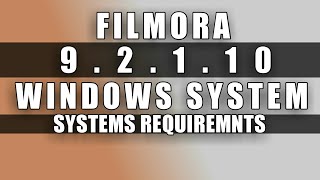 FILMORA 9 | SYSTEM REQUIREMENTS