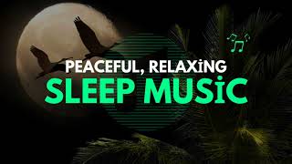 Sleep Music,Relaxing ,Peaceful,Nature music ,Stress Relief,