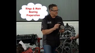 Engine Rebuild Rings and Main Bearing Preparation