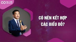 Thầy Louis Nguyễn Giải Thích Có Nên Kết Hợp Các Biểu Đồ Trong Thần Số Học