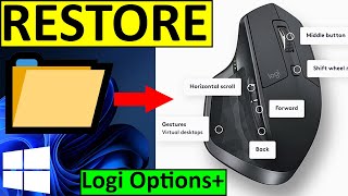 How to Restore Logi Options+ Settings Windows 11