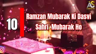 Ramzan Mubarak ki Dasvi sahri Mubarak 🌹 Whatsapp Status/TikTok video status 👈