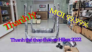 Thanh lý thanh thể thao tháo xe Toyota Hilux 2022 mới 99,99% ||| OTOPLAY.vn