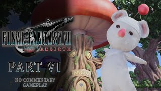 (No Commentary) FINAL FANTASY VII REBIRTH | Part 6