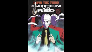 Dream Squall - Lupin III: GREEN vs RED Music File