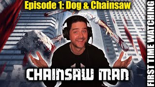 Anime NEWBIE Watches Chainsaw Man 1x1 - "DOG & CHAINSAW"Episode 1 YouTube