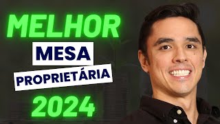 Melhor Mesa Proprietária EM 2024