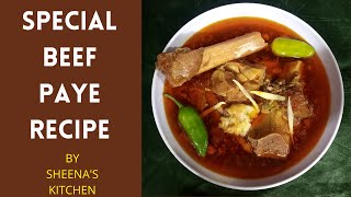 Special Beef Paye Recipe//Paye Ka Salan Banany Ka Tareeka//Trottres Recipe//Sheena's Kitchen