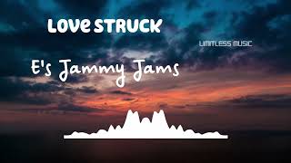 Love Struck | E's Jammy Jams | Jazz & Blues | [No Copyright Music] |