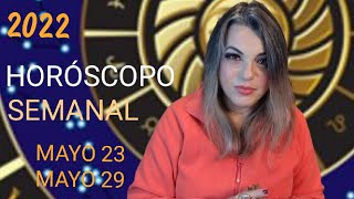 🌞 HORÓSCOPO SEMANAL | Desde el 23 al 29 de Mayo 2022• #signos  #astros #tarot Gabriela y los Astros