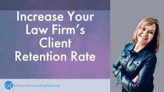 Client Retention Rates for Law Firms