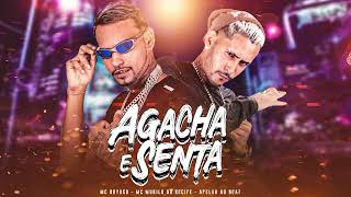 MC BOYUGO, MC MURILO DO RECIFE - AGACHA E SENTA