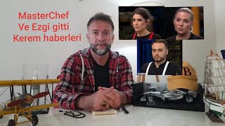 MasterChef Ezgi gitti | Kerem hakkında çıkan dedikodular | Tebrikler Mavi takım