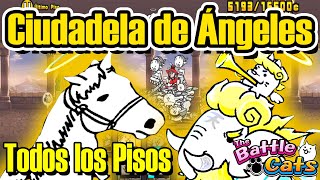 Ciudadela de Ángeles - Todos los Pisos | Sin Megarraros (No Ubers) | The Battle Cats