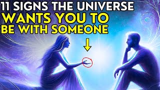 12 Signs the Universe Wants You to be with someone or Confirms You made the Best Choice