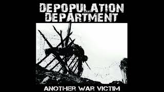 Depopulation Department - Another War Victim LP (2023)[D-beat Crust Punk]