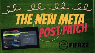 THE NEW POST-PATCH META ON FIFA 22!!