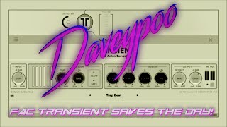 FAC Transient saves the day! - Daveypoo, The Mobile Music Minstrel