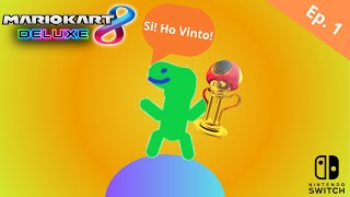 Vinco Il Trofeo Fungo Su Mario Kart 8 Deluxe Ep. 1