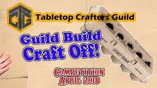 Guild Build Craft Off Competition April 2018 Announcement