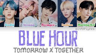 TXT (투모로우바이투게더) - Blue Hour (5시 53분의 하늘에서 발견한 너와 나) Colour Coded Lyrics (Han/Rom/Eng)