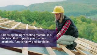 Selecting the Perfect Roofing Material for Your Abode