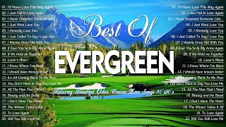 The Best Evergreen Love Songs (With Lyrics) 🌿 The Most Melody Oldies Cruisin Love Songs Compilation