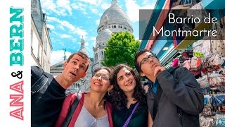 El barrio bohemio de Paris: Montmartre 🌟 Colaboración con PARISEANDO / Ana y Bern