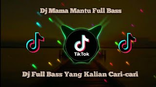 dj mama mantu full bass